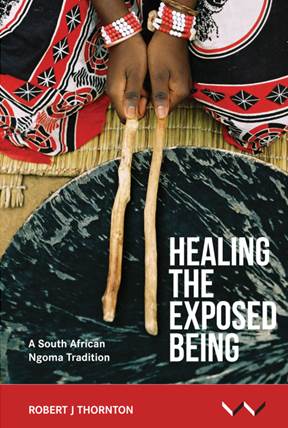 Robert Thornton: Healing the exposed Being